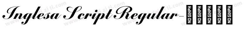 Inglesa Script Regular字体转换